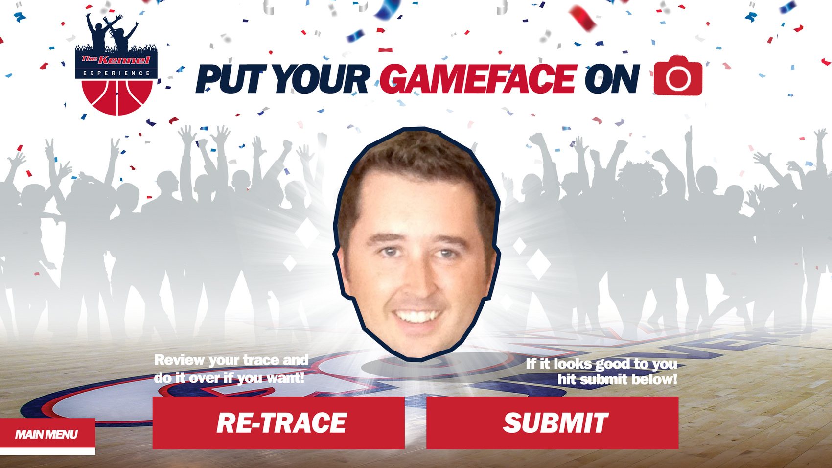 Put Your Gameface On, big head cut-out